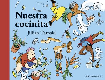 portada Nuestra cocinita - Jillian Tamaki - Libro Físico (in Spanish)