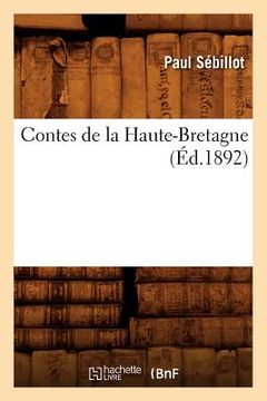 portada Contes de la Haute-Bretagne (Éd.1892) (in French)