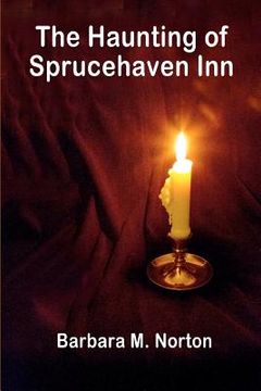 portada The Haunting of Sprucehaven Inn: A Paranormal Club Mystery (en Inglés)