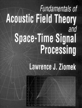 portada fundamentals of acoustic field theory and space-time signal processing (in English)