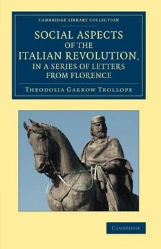 portada Social Aspects of the Italian Revolution, in a Series of Letters From Florence (Cambridge Library Collection - European History) (en Inglés)