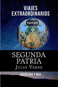 portada Segunda Patria (Spanish) Edition