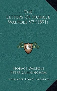 portada the letters of horace walpole v7 (1891) (en Inglés)