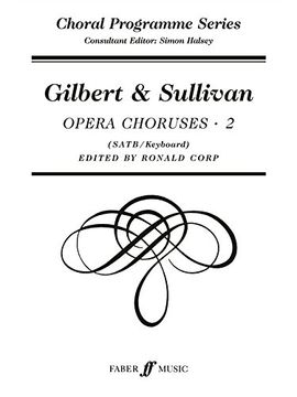 portada Gilbert and Sullivan Choruses 2: Satb Accompanied (Choral Programme Series) 
