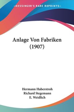 portada Anlage Von Fabriken (1907) (in German)