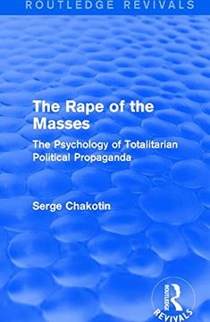 portada Routledge Revivals: The Rape of the Masses (1940): The Psychology of Totalitarian Political Propaganda (en Inglés)