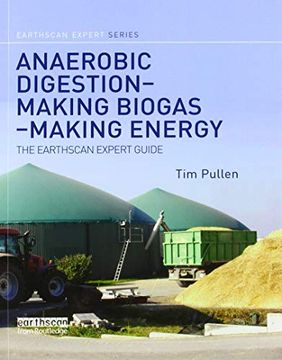 portada Anaerobic Digestion - Making Biogas - Making Energy: The Earthscan Expert Guide (en Inglés)