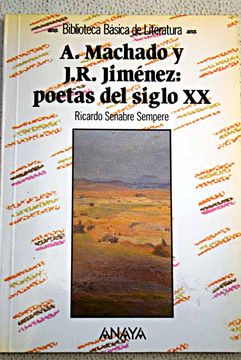 portada A. Machado y J.R. Jiménez poetas del siglo XX