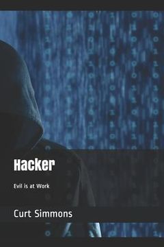 portada Hacker: Evil Is at Work (en Inglés)