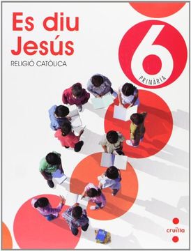portada Religió catòlica, Es diu Jesús. 6 Primària (en Inglés)