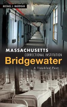 portada Massachusetts Correctional Institution-Bridgewater: A Troubled Past