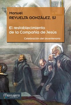 portada El Restablecimiento de la Compañía de Jesús (in Spanish)