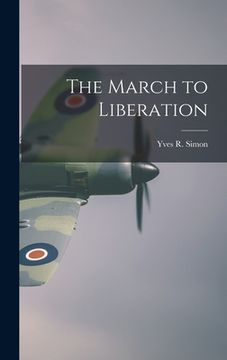 portada The March to Liberation (en Inglés)