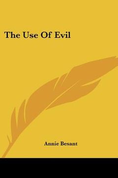 portada the use of evil (in English)