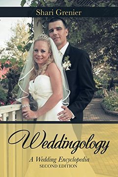 portada Weddingology: A Wedding Encyclopedia (en Inglés)