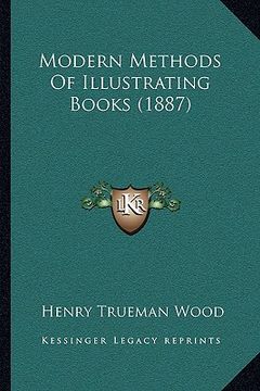 portada modern methods of illustrating books (1887)