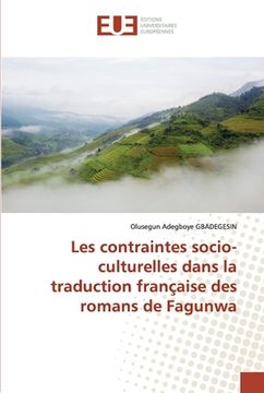 portada Les contraintes socio-culturelles dans la traduction française des romans de Fagunwa (en Francés)