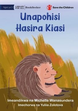 portada When You're Feeling a Little Spikey - Unapohisi Hasira Kiasi (in Swahili)
