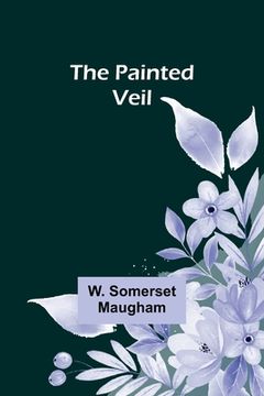 portada The Painted Veil (en Inglés)