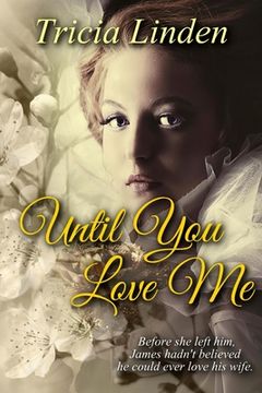 portada Until You Love Me: a Jules Vanderzeit novel