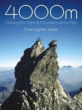 portada 4000m: Climbing the Highest Mountains of the Alps (en Inglés)