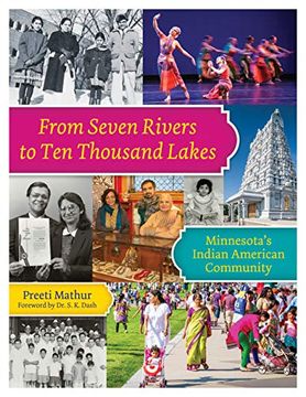 portada From Seven Rivers to ten Thousand Lakes: Minnesota's Indian American Community (en Inglés)