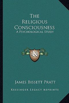 portada the religious consciousness: a psychological study (en Inglés)