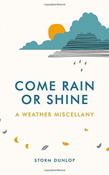 portada Come Rain or Shine: A Weather Miscellany
