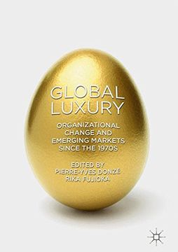 portada Global Luxury: Organizational Change and Emerging Markets since the 1970s