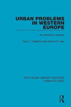 portada Urban Problems in Western Europe: An Economic Analysis (Routledge Library Editions: Urban Studies) 
