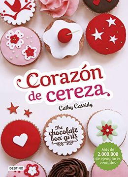 portada The Chocolate box Girls. Corazón de Cereza: The Chocolate box Girls 1