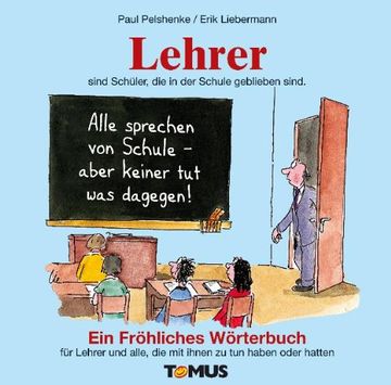 portada Lehrer. Ein fröhliches Wörterbuch: Nicht nur für Lehrer, sondern auch für alle, die mal mit Lehrern zu tun haben oder hatten (en Alemán)