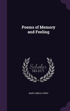 portada Poems of Memory and Feeling (en Inglés)