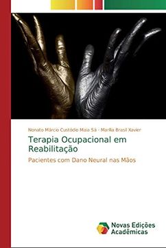 portada Terapia Ocupacional em Reabilitação: Pacientes com Dano Neural nas Mãos