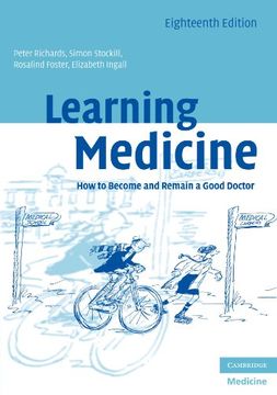 portada Learning Medicine 18Th Edition Paperback: How to Become and Remain a Good Doctor (in English)