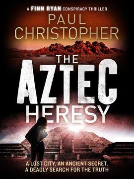 portada The Aztec Heresy (The Finn Ryan Conspiracy Thrillers) (en Inglés)