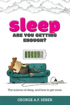portada Sleep: The science of sleep, and how to get more (en Inglés)