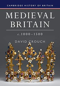 portada Medieval Britain, C. 1000-1500 (Cambridge History of Britain) (en Inglés)