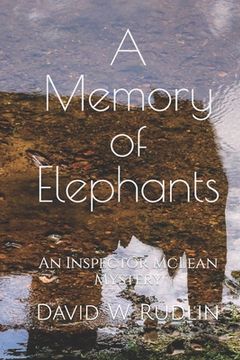 portada A Memory of Elephants: An Inspector McLean Mystery (en Inglés)