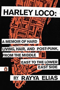 portada Harley Loco: A Memoir of Hard Living, Hair, and Post-Punk, From the Middle East to the Lower East Side 