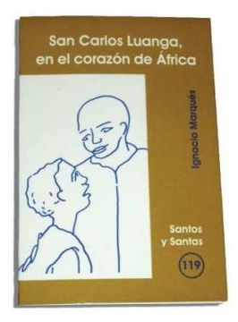 portada San Carlos Luanga, en el corazón de África (SANTOS Y SANTAS) (in Spanish)