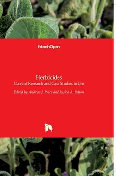 portada Herbicides: Current Research and Case Studies in Use (en Inglés)