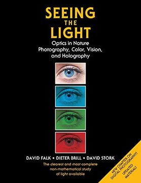 portada Seeing the Light: Optics in Nature, Photography, Color, Vision, and Holography (en Inglés)