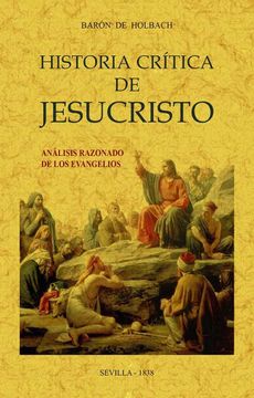portada Historia Critica de Jesucristo, o Analisis Razonado de los Evangelios (251V) (Ed. Facsimil 1838) (in Spanish)
