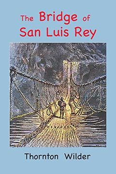portada The Bridge of san Luis Rey: Large Print Edition (in English)