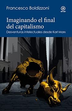 portada Imaginando el Final del Capitalismo (in Spanish)