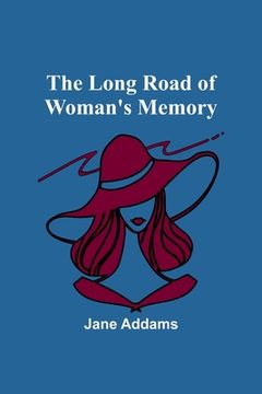 portada The long road of woman's memory (en Inglés)