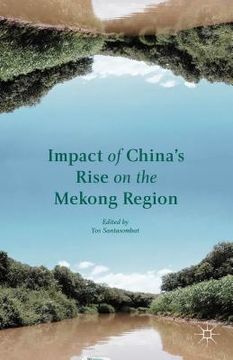 portada Impact of China's Rise on the Mekong Region (in English)
