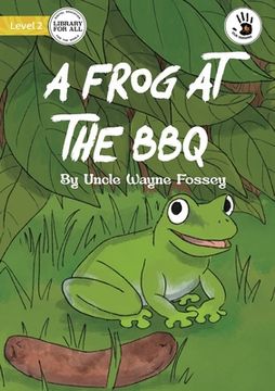 portada A Frog at the BBQ - Our Yarning (in English)