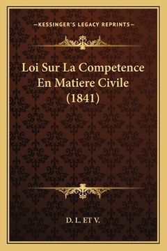 portada Loi Sur La Competence En Matiere Civile (1841) (en Francés)